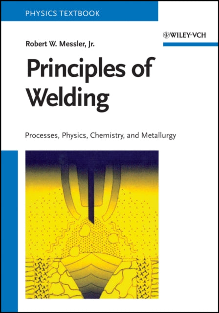 Book cover of: Principles of Welding