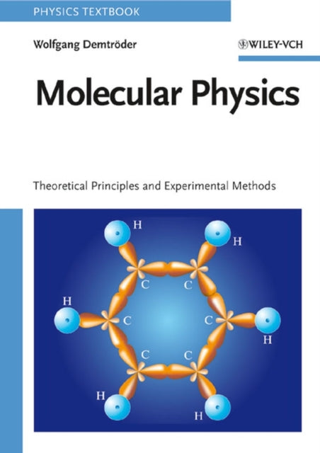 Book cover of: Molecular Physics. By: Wolfgang Demtröder