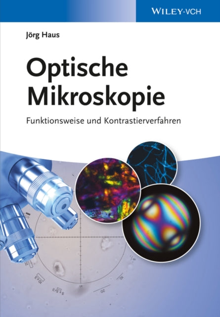 Book cover of: Optische Mikroskopie. By: Jorg Hauschild