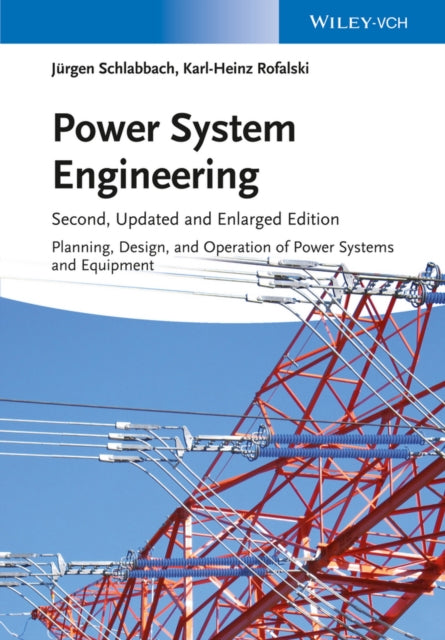 Book cover of: Power System Engineering. By: Juergen Schlabbach