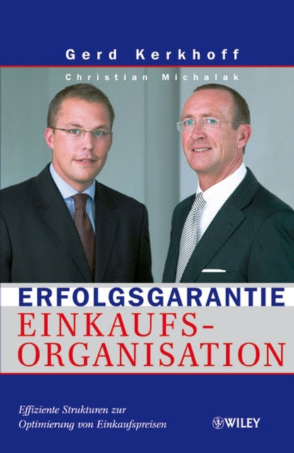 Book cover of: Erfolgsgarantie Einkaufsorganisation. By: Gerd Kerkhoff