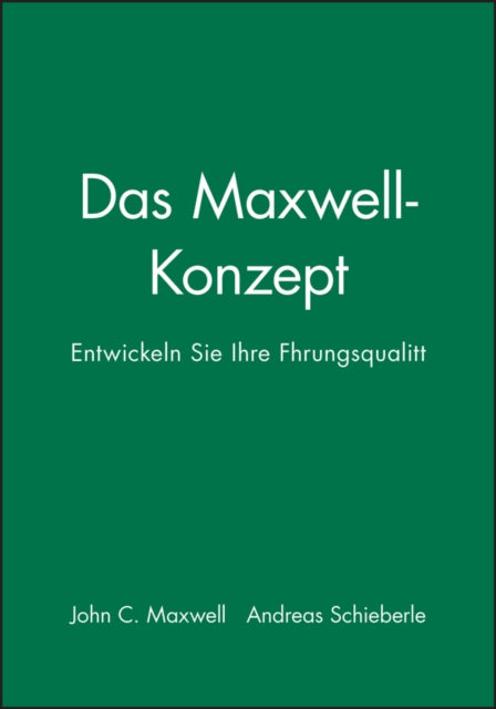 Book cover of: Das Maxwell-Konzept. By: John C. Maxwell