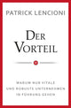Book cover of: Der Vorteil. By: P. M. Lencioni