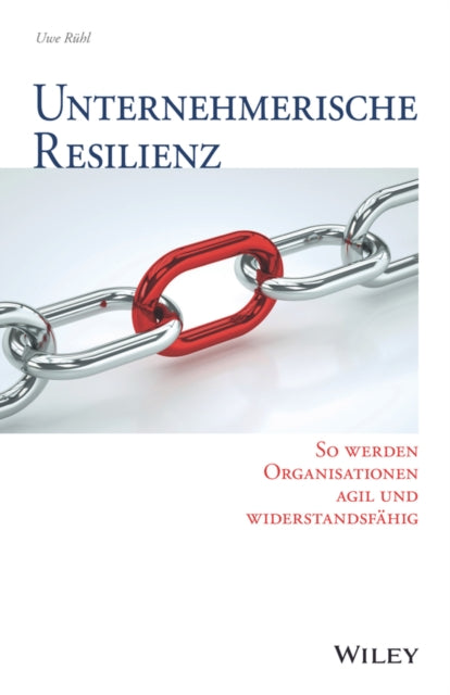 Book cover of: Unternehmerische Resilienz. By: Uwe Rühl