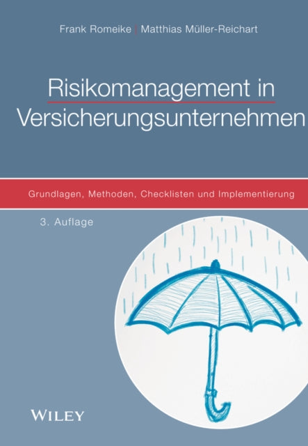 Book cover of: Risikomanagement in Versicherungsunternehmen. By: Frank Romeike