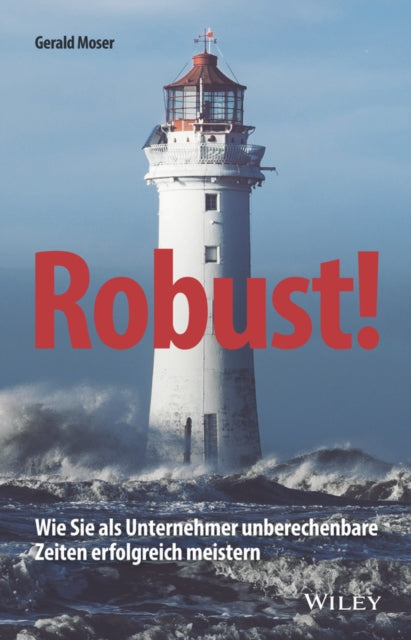 Book cover of: Robust!. By: Gerald Moser