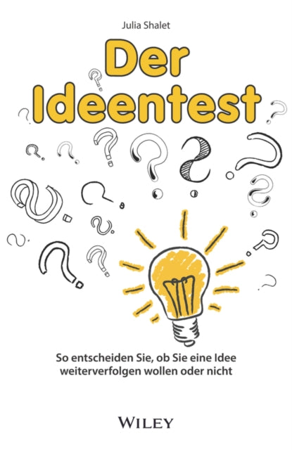 Book cover of: Der Ideentest. By: Julia Shalet