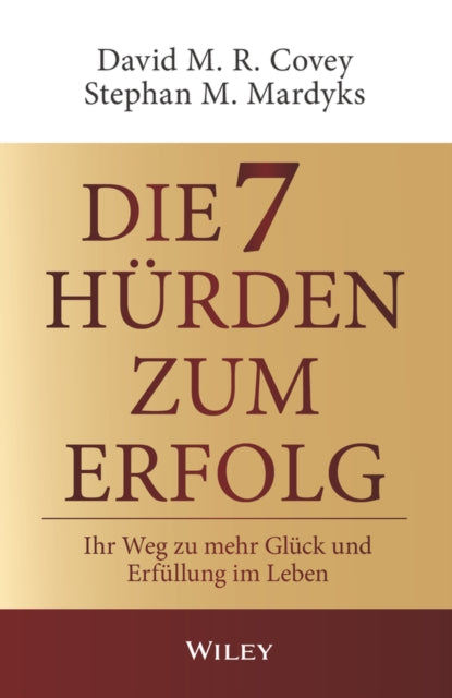 Book cover of: Die 7 Hurden des Erfolgs. By: David M. R. Covey