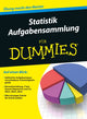 Book cover of: Statistik Aufgabensammlung fur Dummies. By: Wiley