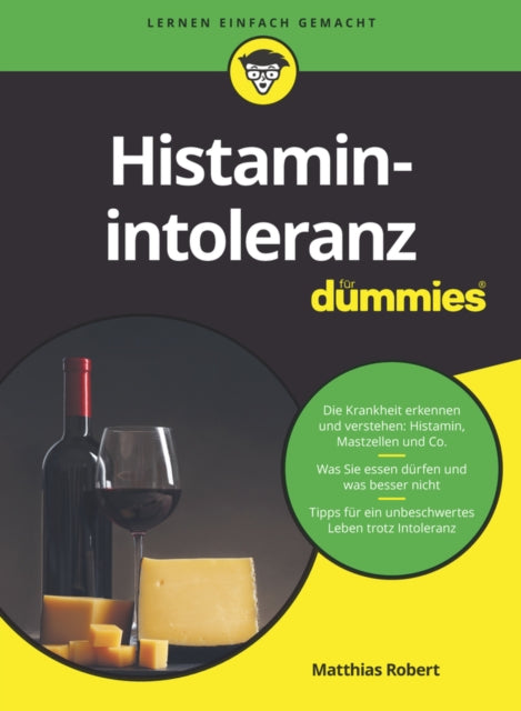 Book cover of: Histaminintoleranz fur Dummies. By: Matthias Robert