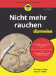 Book cover of: Nicht mehr rauchen fur Dummies. By: Laura L. Smith Ph.D.