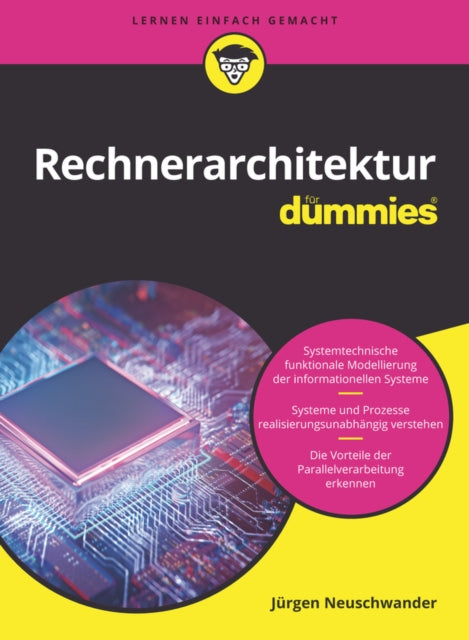 Book cover of: Rechnerarchitektur fur Dummies. By: Jürgen Neuschwander