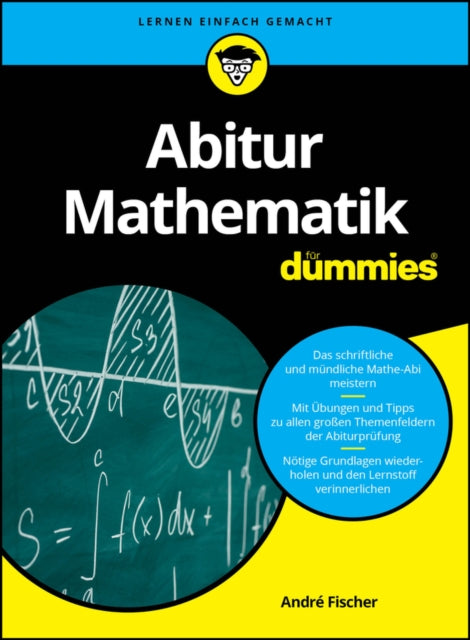 Book cover of: Abitur Mathematik fur Dummies. By: André Fischer