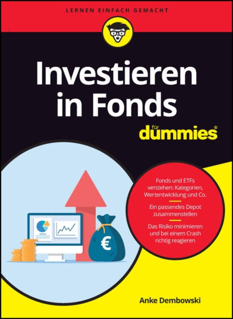 Book cover of: Investieren in Fonds fur Dummies. By: Anke Dembowski