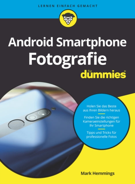 Book cover of: Android Smartphone Fotografie fur Dummies. By: Mark Hemmings