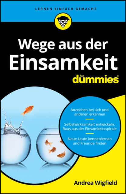 Book cover of: Wege aus der Einsamkeit fur Dummies. By: A. Wigfield