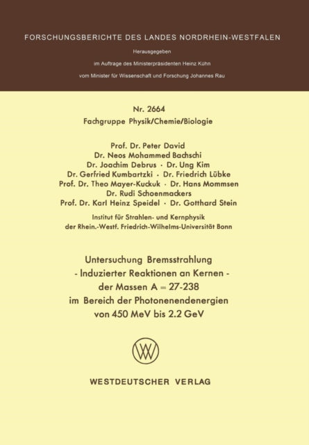 Untersuchung Bremsstrahlung — Induzierter Reaktionen an Kernen der Massen A = 27–238 im Bereich der Photonenendenergien von 450 MeV bis 2.2 GeV