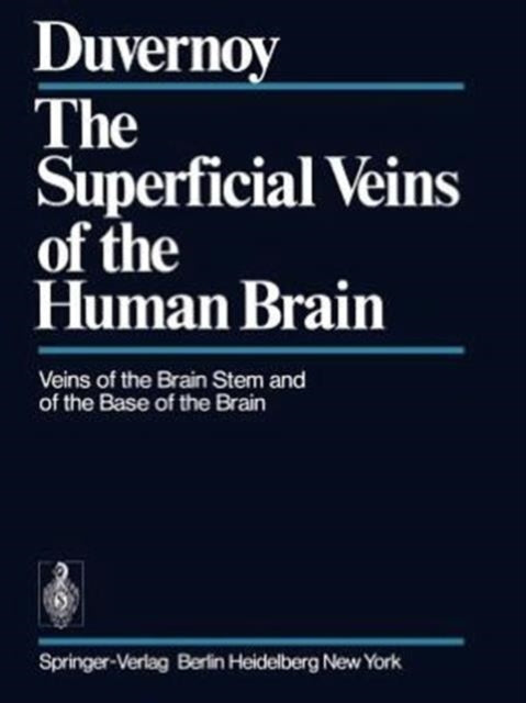 Book cover of: Superficial Veins of the Human Brain. By: Henri M. Duvernoy
