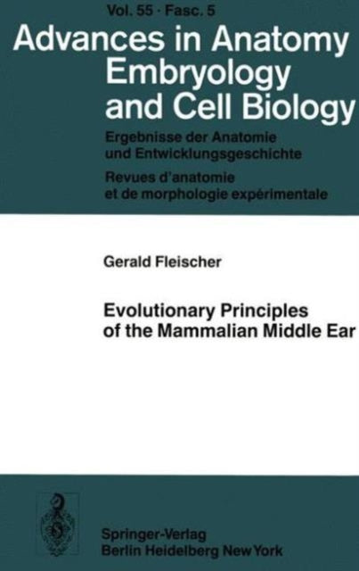 Book cover of: Evolutionary Principles of the Mammalian Middle Ear. By: Gerald Fleischer