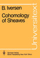 Book cover of: Cohomology of Sheaves. By: Birger Iversen