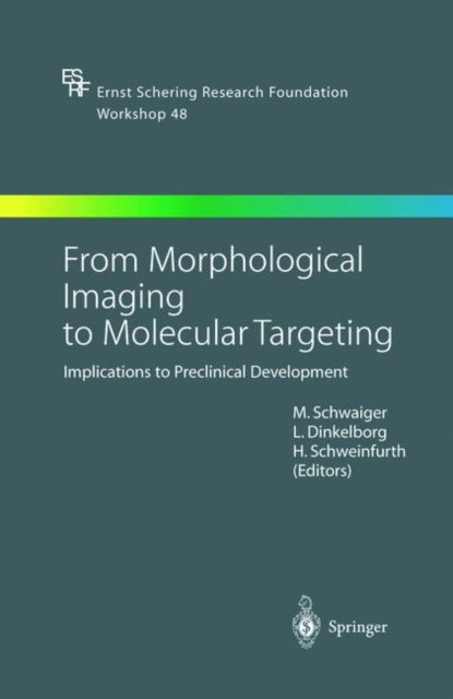 Book cover of: From Morphological Imaging to Molecular Targeting