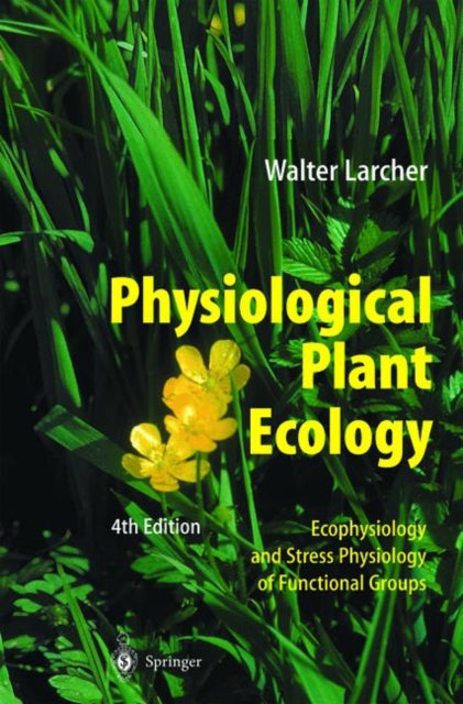 Book cover of: Physiological Plant Ecology. By: Walter Larcher