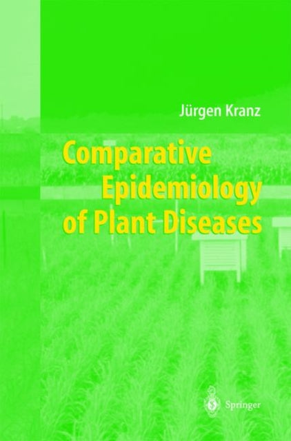 Book cover of: Comparative Epidemiology of Plant Diseases