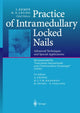 Book cover of: Practice of Intramedullary Locked Nails
