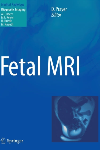 Book cover of: Fetal MRI. By: Daniela Prayer