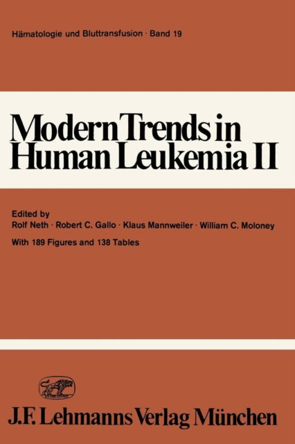 Book cover of: Modern Trends in Human Leukemia II. By: R. Neth