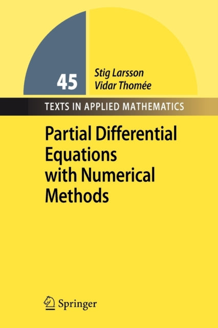 Book cover of: Partial Differential Equations with Numerical Methods. By: Stig Larsson