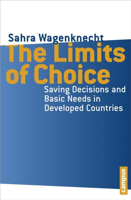 Book cover of: Limits of Choice. By: Sahra Wagenknecht