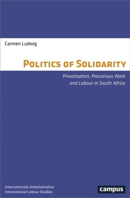 Book cover of: Politics of Solidarity. By: Carmen Ludwig