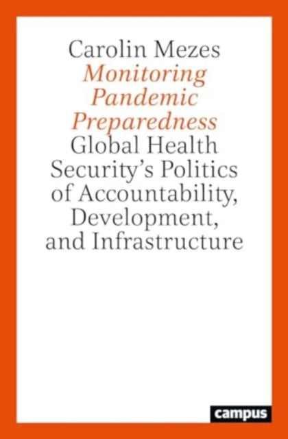 Book cover of: Monitoring Pandemic Preparedness. By: Carolin Mezes
