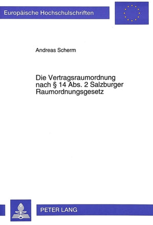 Die Vertragsraumordnung nach  14 Abs. 2 Salzburger Raumordnungsgesetz