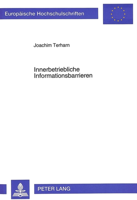 Book cover of: Innerbetriebliche Informationsbarrieren