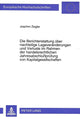 Book cover of: Die Berichterstattung ueber nachteilige Lageveraenderungen und Verluste im Rahmen der handelsrechtlichen Jahresabschlupruefung von Kapitalgesellschaften