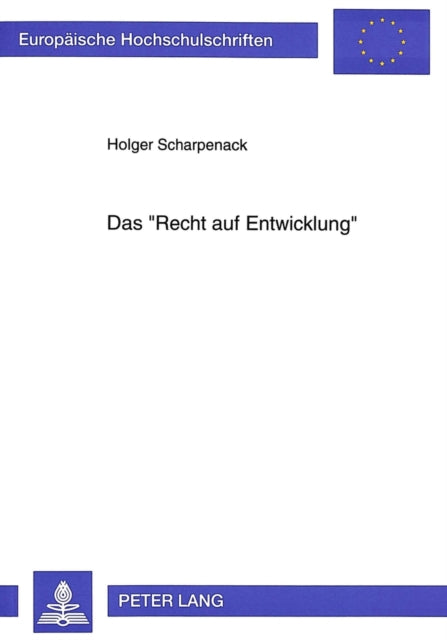 Book cover of: Das «Recht auf Entwicklung»