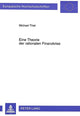 Book cover of: Eine Theorie der rationalen Finanzkrise