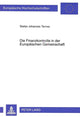 Book cover of: Die Finanzkontrolle in der Europaeischen Gemeinschaft