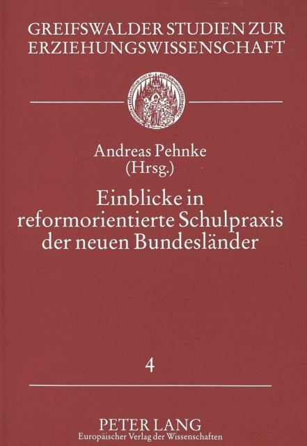 Book cover of: Einblicke in reformorientierte Schulpraxis der neuen Bundeslaender
