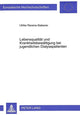 Book cover of: Lebensqualitaet und Krankheitsbewaeltigung bei jugendlichen Dialysepatienten