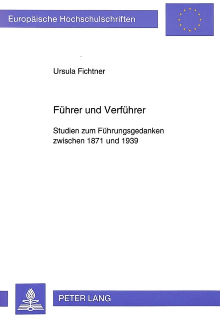 Book cover of: Fuehrer und Verfuehrer