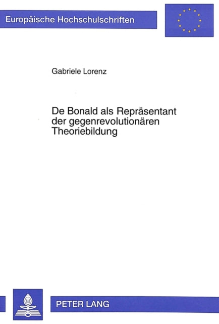 Book cover of: De Bonald als Repraesentant der gegenrevolutionaeren Theoriebildung