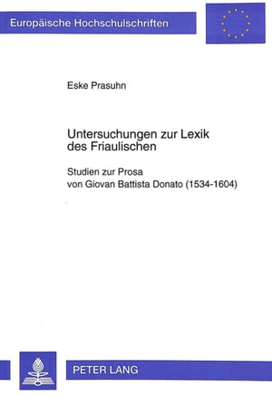 Untersuchungen zur Lexik des Friaulischen