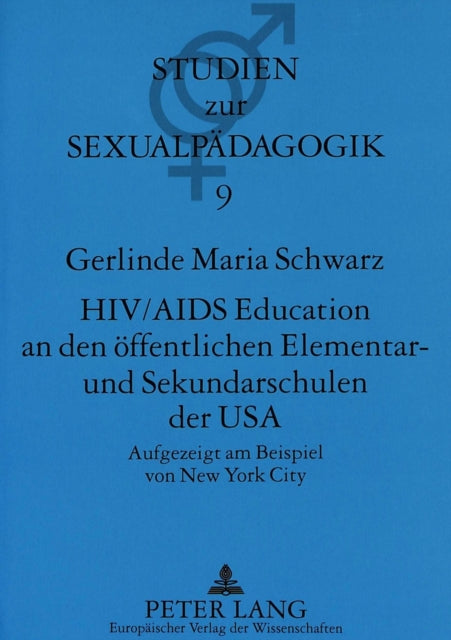 Book cover of: HIV/AIDS Education an den oeffentlichen Elementar- und Sekundarschulen der USA