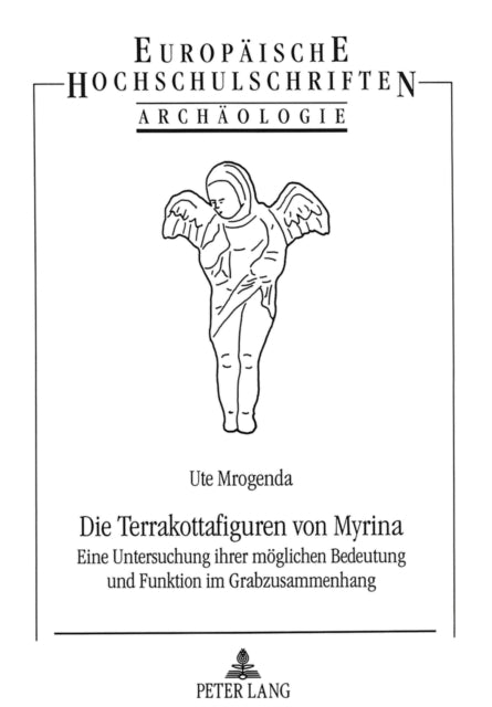 Book cover of: Die Terrakottafiguren von Myrina