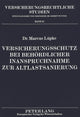 Book cover of: Versicherungsschutz bei behoerdlicher Inanspruchnahme zur Altlastsanierung