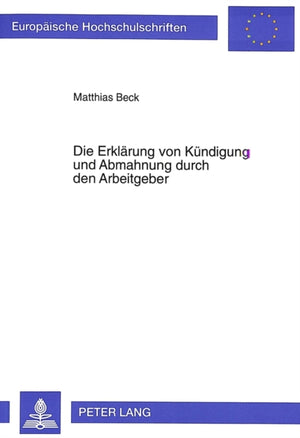 Die Erklaerung von Kuendigung und Abmahnung durch den Arbeitgeber