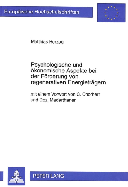 Book cover of: Psychologische und oekonomische Aspekte bei der Foerderung von regenerativen Energietraegern